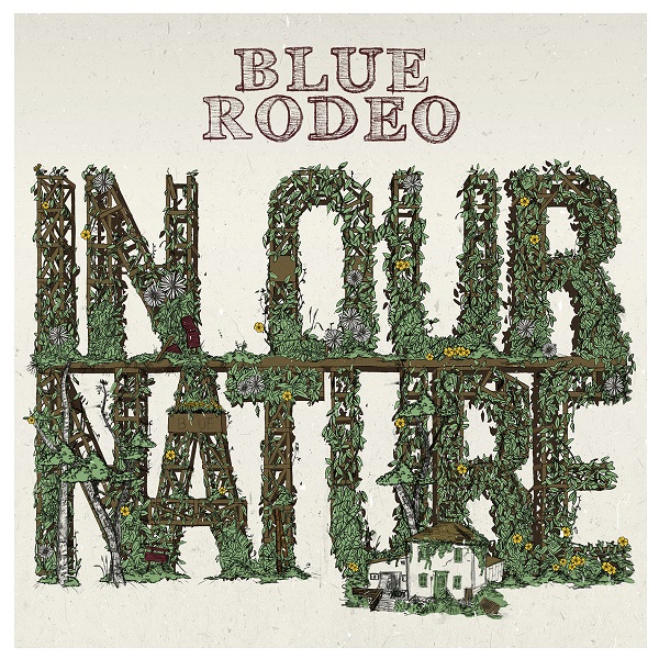 Blue Rodeo In Our Nature Album Cover